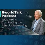 Episode 16: Combating the Affordable Housing Crisis