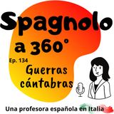 Ep.134 Guerras Cántabras