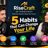 5 Habits That Can Change Your Life