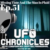 Ep.51 Missing Time And The Man In Plaid