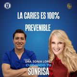 Ep 85. - La caries es 100% prevenible (Dr. Saúl Bernal Barranco)