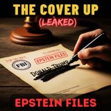 Leaked: FBI "Scrubbed" Trump From Epstein Files (The Cover-Up)