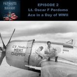 Patriots from the Barrio: Episode 2 - Lt Oscar F Perdomo