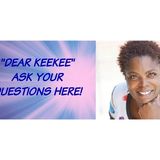 "ASK KEEKEE WITH HOST LAKETRIA "KEEKEE" CORNELIOUS--WHAT IS THE ILOV WAY?