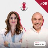 #8 - Esin Kasa & Mehmet Auf