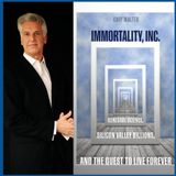 Chip Walter Releases The Book Immortality Inc