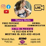 #FreeLivePsychicReadings with Nancy Mello - Call in for a Reading Details