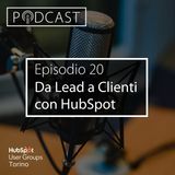 Pillole di Inbound #20 - Come convertire i lead in clienti con HubSpot