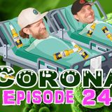 Episode 24 - Corona: Avoid, Discuss, Consume