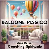 Dietro le quinte del balcone magico - Coaching spirituale
