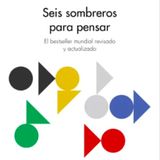 Seis Sombreros Para Pensar - Una Guia De Pensamiento Para Gente De Accion - Edward De Bono