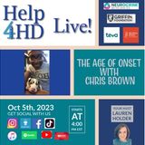 At the Age of Onset with Chris Brown