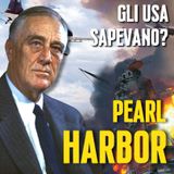 Attacco a Pearl HARBOR: Fino A Che Punto Gli USA Sapevano? - Quarta Parte