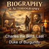 Charles the Bold Last Duke of Burgundy - Ruth Putnam - Part 2