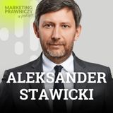 #MPP130 Miksowanie specjalizacji w kancelarii – chwilowy trend czy realna przewaga na rynku? – Aleksander Stawicki