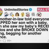 My mother-in-law told everyone I TRAPPED her son with a baby. [FULL STORY] - UnlimitedStories