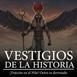 ¡Traición en el Nilo! Osiris es derrotado