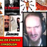 Predictive Programming or Etheric Downloads? - Cinema Symbolism | Steven Snider
