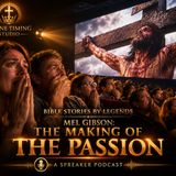 🎬 Bible Stories by Legends Mel Gibson & The Passion of the Christ (Part 1) ⚡🙏
