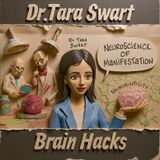 Dr.Tara Swart- Brain Hacks