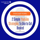 2 Simple Youtube Strategies To Use to Get Booked | Lakeisha McKnight | Public Speaking Thursday