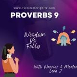 Proverbs 9 | Wisdom vs Folly