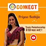 Priya Bathija & Himanshu Malhotra - Toxic Relationship से ऐसे बाहर आएँ ?