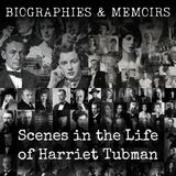 09 - Scenes in the Life of Harriet Tubman by Sarah Hopkins Bradford
