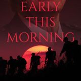 North San Antonio author/retired Army officer Darrell Barry is my guest with “Early This Morning” !