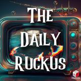 Daily Ruckus: Disinfo Wars (Part 6)