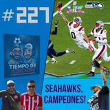 Tiempo de Adición #227 / Super Bowl LX