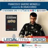 Legalitria 2020 - "In disaccordo" di Saverio Mongelli- 12/11/2020