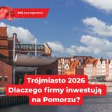 Trójmiasto 2026. Rynek pracy, biura, IT i offshore. Dlaczego firmy inwestują na Pomorzu?