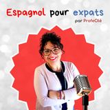 Trois mots espagnols qui n'existent pas en français - Ep 50
