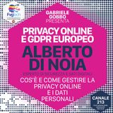 11 - Dati personali e privacy online. Ospite Alberto Di Noia