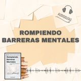 📕Guía ROMPIENDO BARRERAS MENTALES _ 7 Estrategias para Desafiar tus Límites + PDF 📥