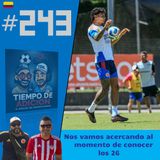 Tiempo de Adición 243 / A 20 días del Mundial
