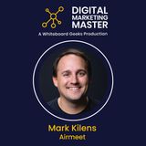 "Utilizing Events In a Go-To-Market Strategy" with Mark Kilens