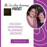 Holiday Grooming Planning Session