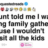[FULL STORY] My aunt told me I was ruining family gatherings because I wouldn_t babysit all the kids