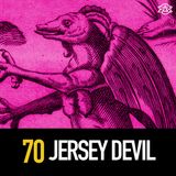 70 - The Jersey Devil