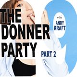 HILF 29 - The Donner Party, Part 2 with Andy Kraft