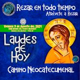 LAUDES DEL DIA DE HOY ✟ VIERNES 9 DE AGOSTO 2024 ✟ Camino Neocatecumenal ✟ Liturgia de las Horas.