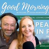 Peace & Love in Portugal with Carl & Louisa Munson on Good Morning Portugal!