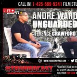 ☎️Unguarded: Andre Ward with Terence Crawford🔥I’m A Hall of Famer Right Now❗️