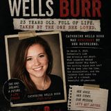 THE LOVE TRIANGLE THAT ENDED IN MURDER: Catherine Wells Burr