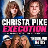Christa Pike Execution: Colleen Slemmer’s Murder and the Fight for Clemency | Troubling Truths Episode 14