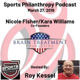 EP7: Nicole Fisher and Kara Williams, Brain Treatment Foundation