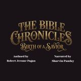 BONUS: The Bible Chronicles: Birth of a Savior – Exclusive Audiobook Preview