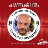 Danilo da Fiumicino e i Tre Moschettieri